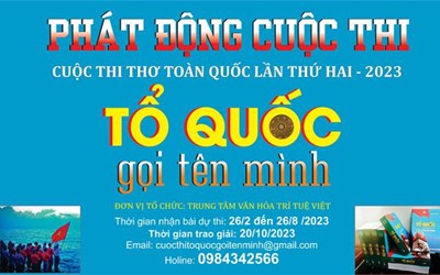 Phát động Cuộc thi thơ “Tổ quốc gọi tên mình” lần thứ Hai năm 2023